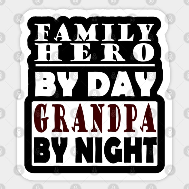 Grandpa grandfather family gift saying Sticker by FindYourFavouriteDesign